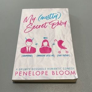 My Mostly Secret Baby softcover book by Penelope Bloom